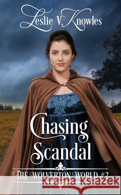 Chasing Scandal Leslie V. Knowles Lisa Messegee 9781736493533 Leslie V. Knowles - książka