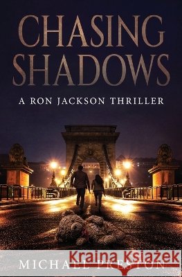 Chasing Shadows Preston, Michael 9798992728569 Preston Media - książka