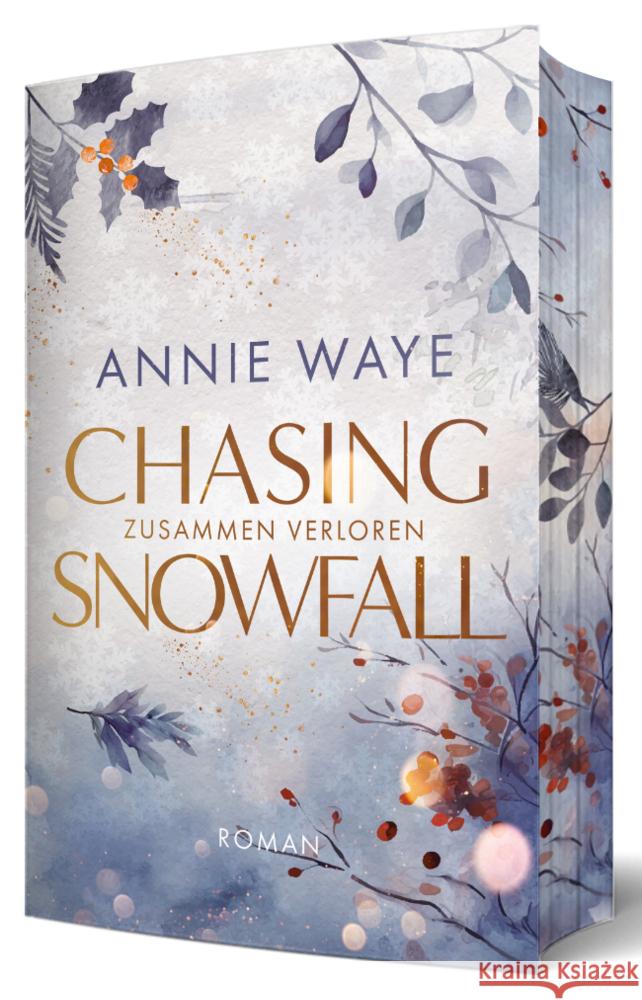 Chasing Snowfall: Zusammen verloren Waye, Annie 9783911068215 Annie Waye - książka