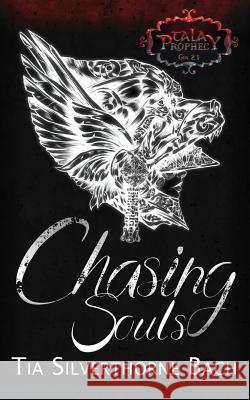 Chasing Souls Jo Michaels Tia Silverthorne Bach 9781093381207 Independently Published - książka
