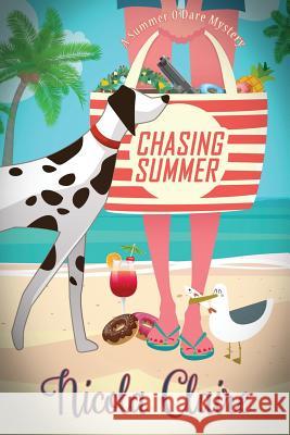 Chasing Summer (A Summer O'Dare Mystery) Claire, Nicola 9781790541324 Independently Published - książka