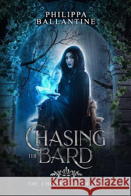 Chasing the Bard Philippa Ballantine 9780615894508 Imagine That! Studios - książka