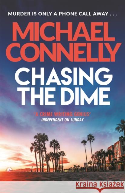 Chasing The Dime Michael Connelly 9781409116813 Orion Publishing Co - książka