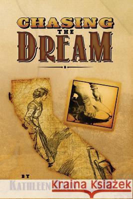 Chasing the Dream Kathleen Haun 9781593309022 Aventine Press - książka