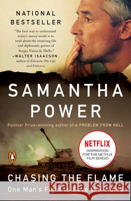 Chasing the Flame: One Man's Fight to Save the World Samantha Power 9780143114857 Penguin Books - książka