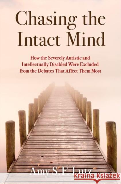 Chasing the Intact Mind Lutz 9780197683842 Oxford University Press, USA - książka