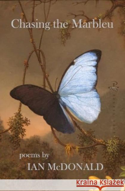 Chasing the Marbleu Ian McDonald 9781845235864 Peepal Tree Press Ltd - książka