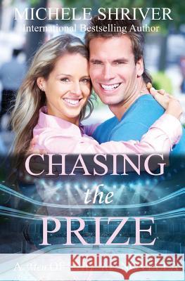 Chasing the Prize Michele Shriver 9781534664838 Createspace Independent Publishing Platform - książka