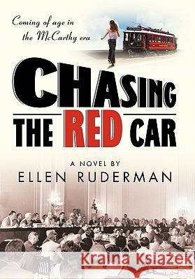 Chasing the Red Car Ellen Ruderman 9781450267182 iUniverse.com - książka