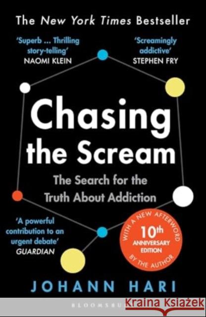 Chasing the Scream: The First and Last Days of the War on Drugs Johann Hari 9781526684011 Bloomsbury Publishing PLC - książka