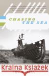 Chasing the Sea: Lost Among the Ghosts of Empire in Central Asia Bissell, Tom 9780375727542 Vintage Books USA