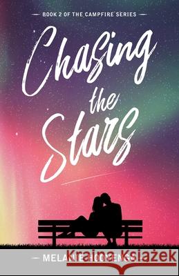 Chasing the Stars Melanie Hooyenga 9781087985770 Melanie Hooyenga - książka
