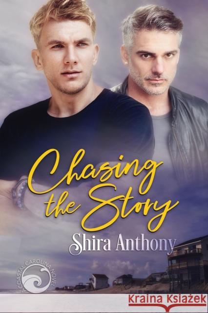 Chasing the Story: Volume 2 Anthony, Shira 9781644057247 Dreamspinner Press LLC - książka