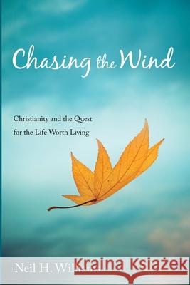 Chasing the Wind Neil H Williams 9781666718164 Wipf & Stock Publishers - książka