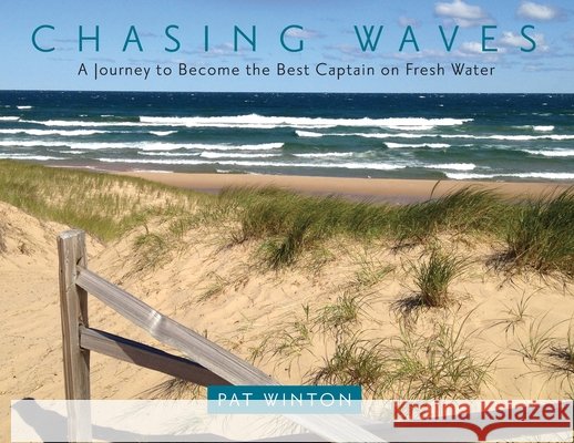 Chasing Waves Winton, W. Patrick 9798989948437 Pat Winton - książka