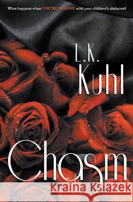 Chasm L K Kuhl   9781087925233 Kuhlreads - książka