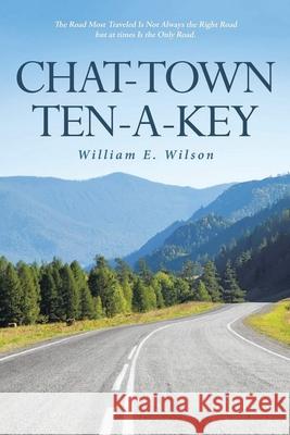 Chat-Town Ten-A-Key William E. Wilson 9781954941977 Book Vine Press - książka