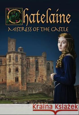 Chatelaine-Mistress of the Castle Jai Rose 9781943492824 ELM Grove Publishing - książka