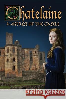 Chatelaine-Mistress of the Castle Jai Rose 9781943492831 ELM Grove Publishing - książka