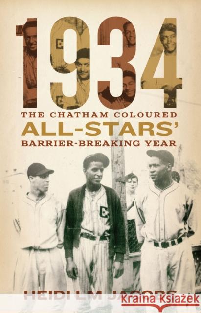 Chatham Coloured All Stars: The Chatham Coloured All-Stars’ Barrier-Breaking Year  9781771964777 Biblioasis - książka