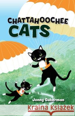 Chattahoochee Cats Jennifer Guberman 9781954805088 Bold Story Press - książka