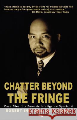 Chatter Beyond the Fringe Robert Ing 9780595455898 iUniverse - książka