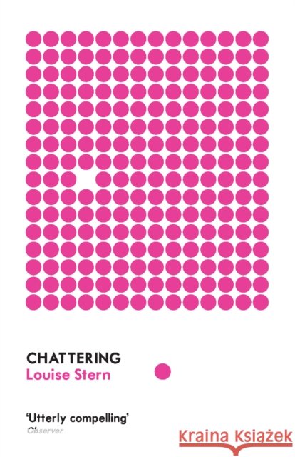 Chattering: Stories Louise Stern 9781847081773 Granta Books - książka