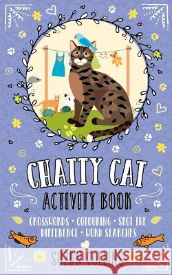 Chatty Cat: Activity Book Suzan Collins 9780993493492 East Anglian Press - książka