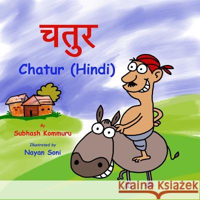 Chatur (Hindi) Subhash Kommuru Nayan Soni 9781505260045 Createspace - książka
