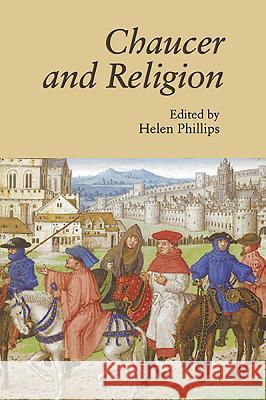 Chaucer and Religion Helen Phillips 9781843842293 Boydell & Brewer - książka