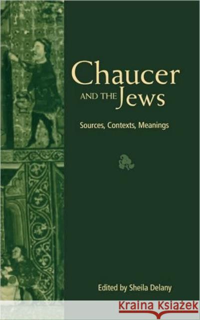 Chaucer and the Jews Lester H. Brune Sheila Delany 9780415938822 Routledge - książka