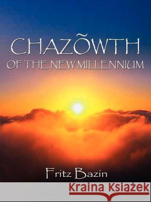 Chazowth Fritz Bazin 9781587217029 Authorhouse - książka