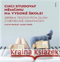 Chci studovat němčinu na vysoké škole! Radek Přibík 9788024647548 Karolinum - książka