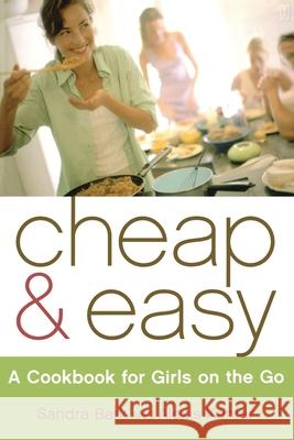 Cheap & Easy: A Cookbook for Girls on the Go Bark, Sandra 9780743250542 Fireside Books - książka
