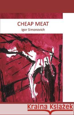 Cheap Meat Igor Simonovich   9798395690500 Independently Published - książka