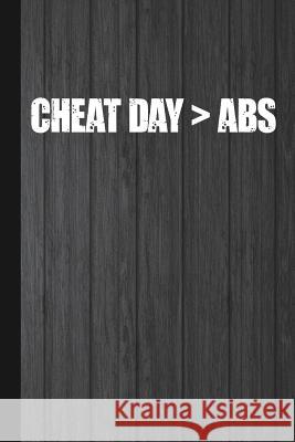 Cheat Day > ABS: Workout Food Log Notebook Scott Jay Publishing 9781726714952 Independently Published - książka