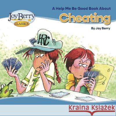 Cheating Joy Berry Bartholomew  9781636170749 Joy Berry Enterprises Inc - książka