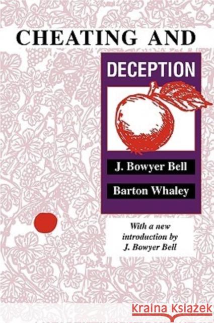 Cheating and Deception Bell                                     J. Bowyer Bell Barton Whaley 9780887388682 Transaction Publishers - książka