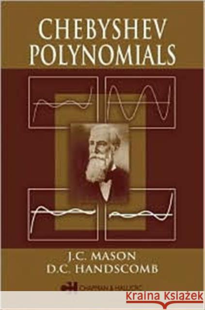 Chebyshev Polynomials J. C. Mason John C. Mason David Handscomb 9780849303555 Chapman & Hall/CRC - książka