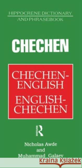 Chechen-English English-Chechen Dictionary and Phrasebook Nicholas Awde Muhammad Galaev  9780700706600 Taylor & Francis - książka