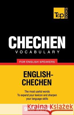 Chechen vocabulary for English speakers - 9000 words Andrey Taranov 9781780716862 T&p Books - książka