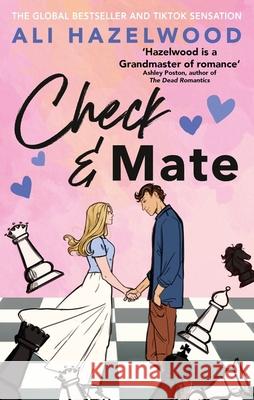 Check & Mate: the instant Sunday Times bestseller and Goodreads Choice Awards winner - an enemies-to-lovers romance that will have you hooked! Ali Hazelwood 9781408727614 Little, Brown Book Group - książka