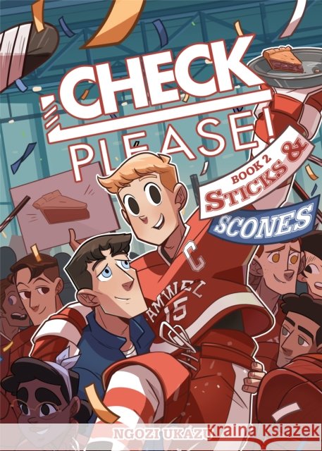 Check, Please! Book 2: Sticks & Scones Ngozi Ukazu 9781250179500 First Second - książka