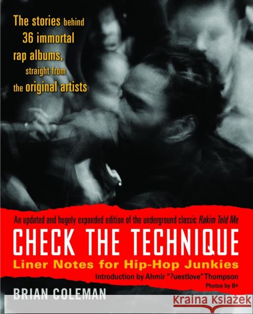 Check the Technique: Liner Notes for Hip-Hop Junkies Brian Coleman 9780812977752 Villard Books - książka