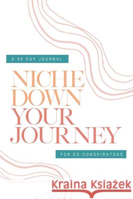 Check Your Privilege Niche Down Your Journey Journal Myisha T. Hill 9781735548609 Myisha T Hill - książka