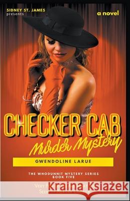 Checker Cab Murder Mystery Sidney St James 9781393587644 Beebop Publishing Group - książka