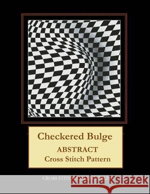 Checkered Bulge: Abstract Cross Stitch Pattern Kathleen George Cross Stitch Collectibles 9781099373077 Independently Published - książka