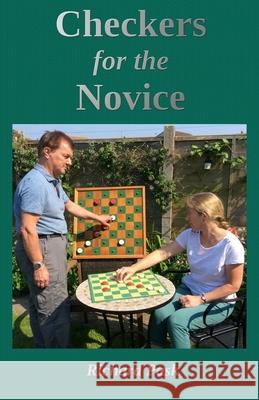 Checkers for the Novice: A Logical Step-by-Step Guide Newell, Bob 9781986847070 Createspace Independent Publishing Platform - książka