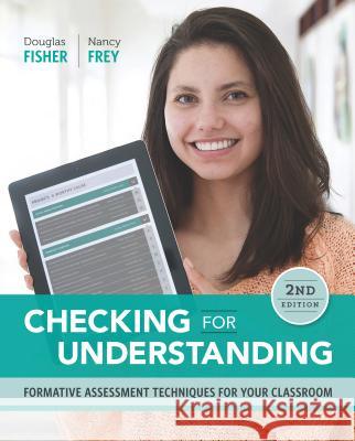 Checking for Understanding: Formative Assessment Techniques for Your Classroom Doug Fisher Nancy Frey 9781416619222 Association for Supervision & Curriculum Deve - książka