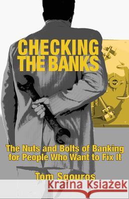 Checking the Banks Tom Sgouros Mark Binder 9780982470725 Light Publications - książka